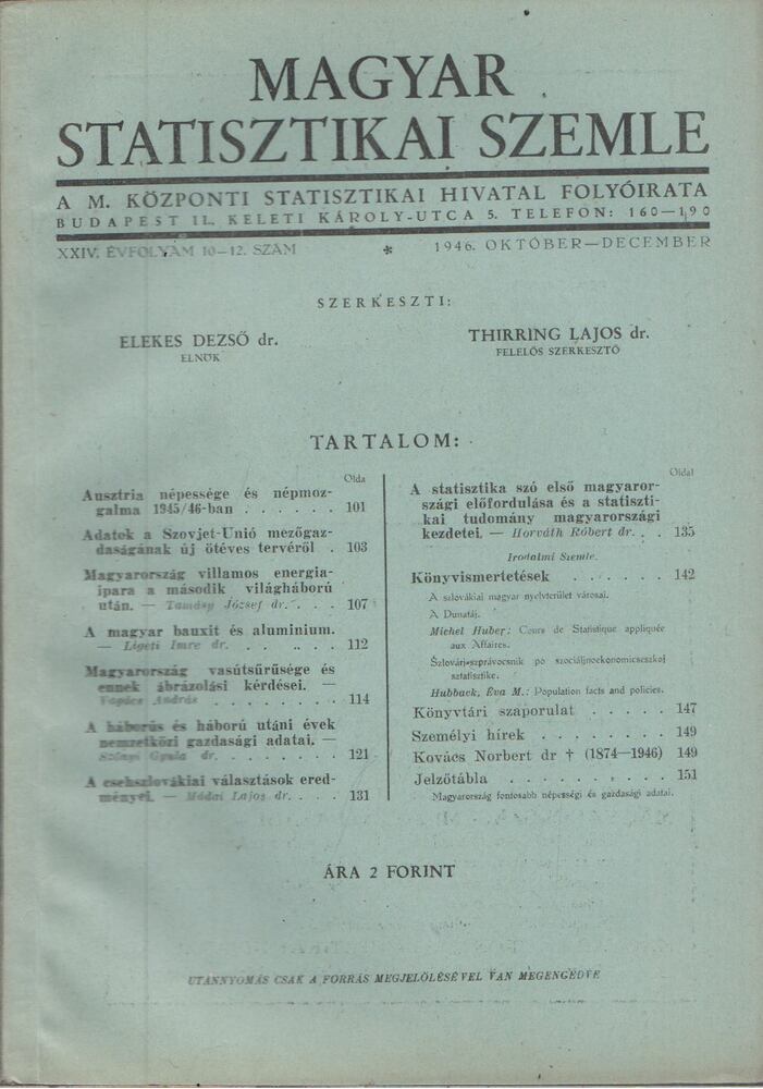 Elekes Dezső dr.,Dr. Thirring Lajos - Magyar Statisztikai Szemle 1946. 10-12. szám Október-December