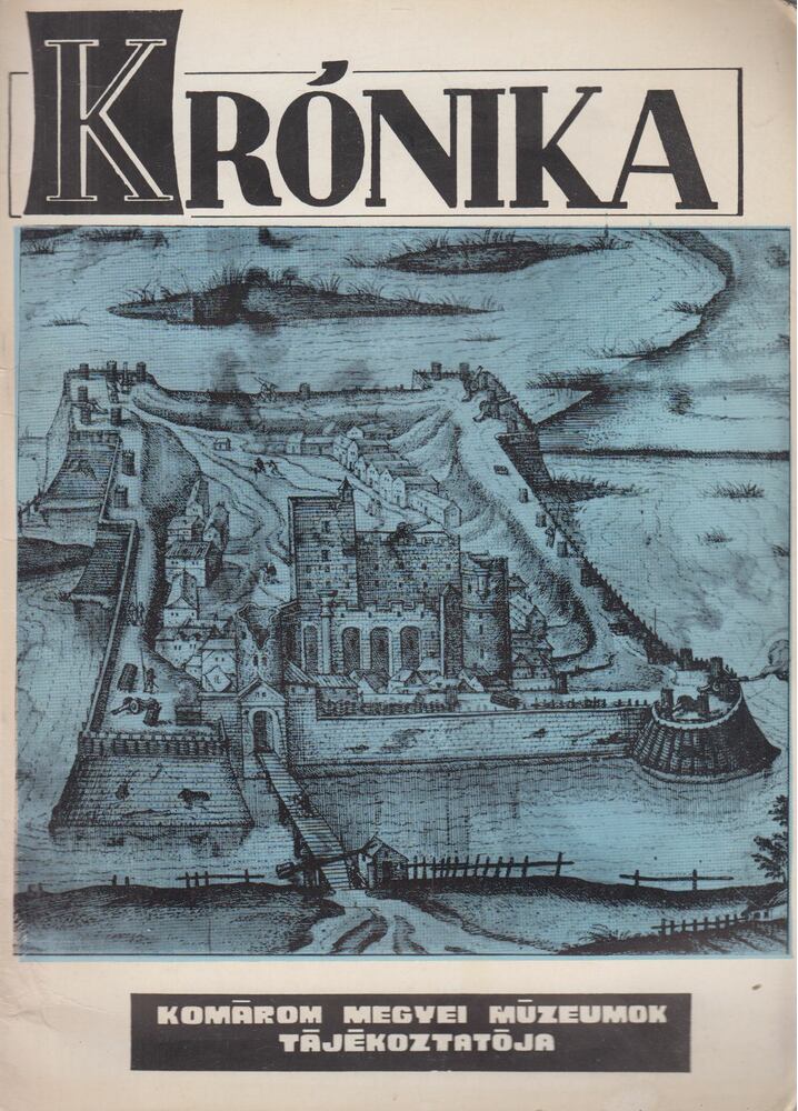 Wehner Tibor - Krónika - A Komárom Megyei Múzeumok Tájékoztatója III.