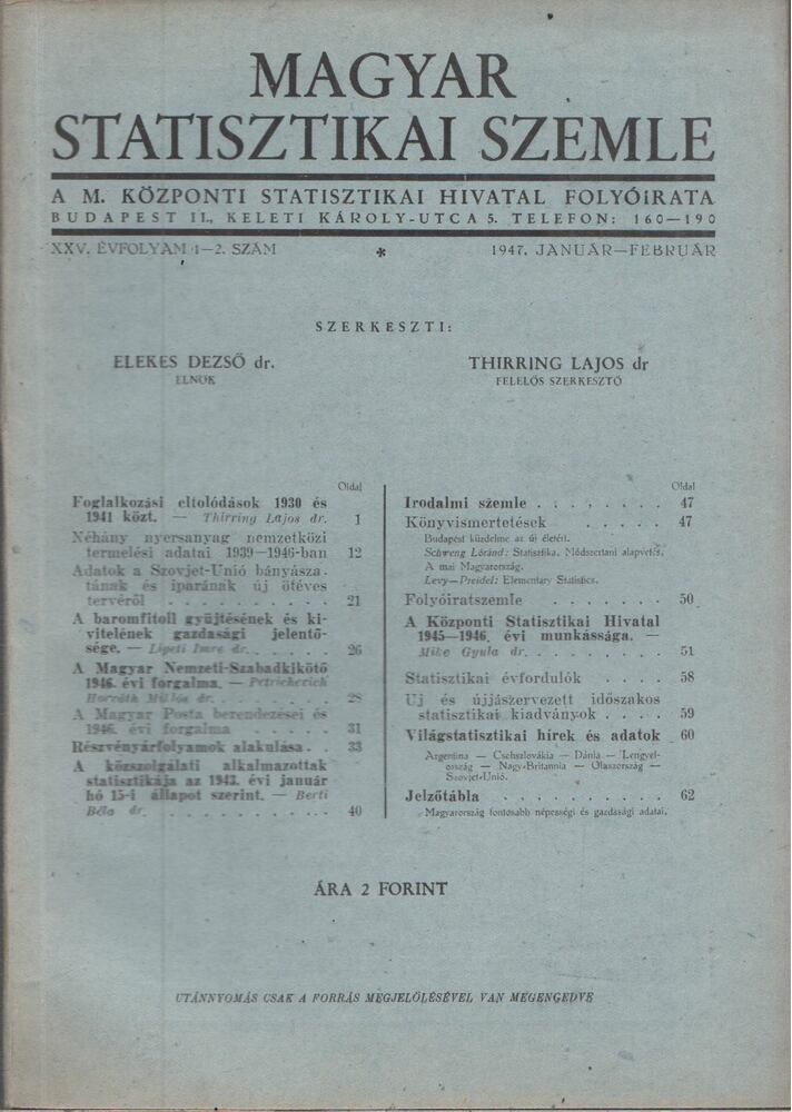 Elekes Dezső dr.,Dr. Thirring Lajos - Magyar Statisztikai Szemle 1947. 1-2. szám Január-Február
