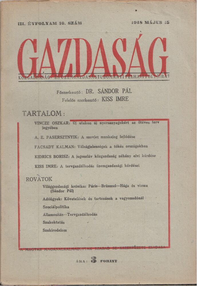 Dr. Sándor Pál (szerk.), Kiss Imre - Gazdaság 1948. május 15. Dr. Sándor Pál (szerk.), Kiss Imre - Gazdaság 1948. május 15., Budapest 1948 antikvár könyv