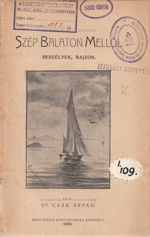 Csák Árpád - A szép Balaton mellől