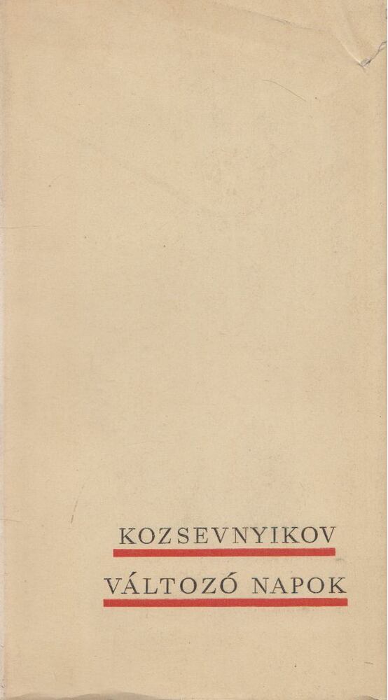Kozsevnyikov - Változó napok