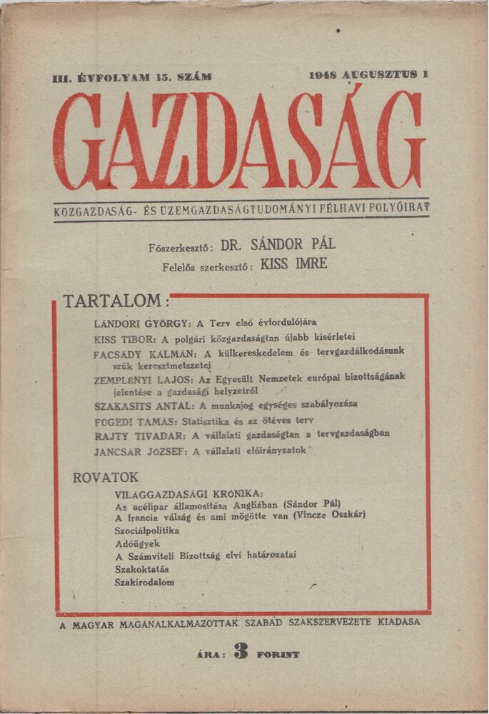 Dr. Sándor Pál (szerk.),Kiss Imre - Gazdaság 1948. augusztus 1.
