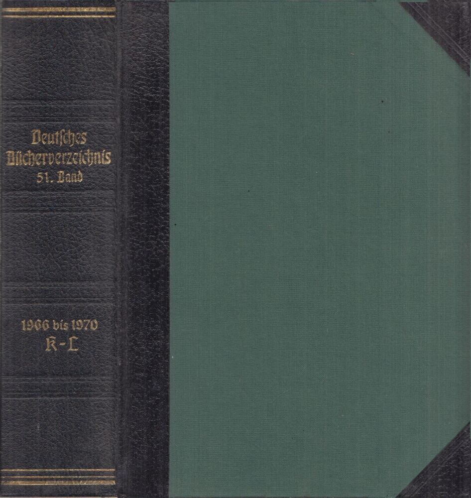  - Deutsches Bücherverzeichnis 1966-1970 Band 51. Titelverzeichnis K-L, Leipzig 1983 antikvár könyv