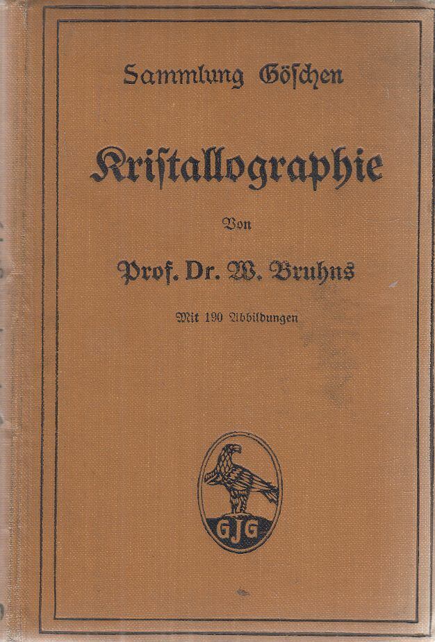 Dr. W. Bruhns - Kristallographie