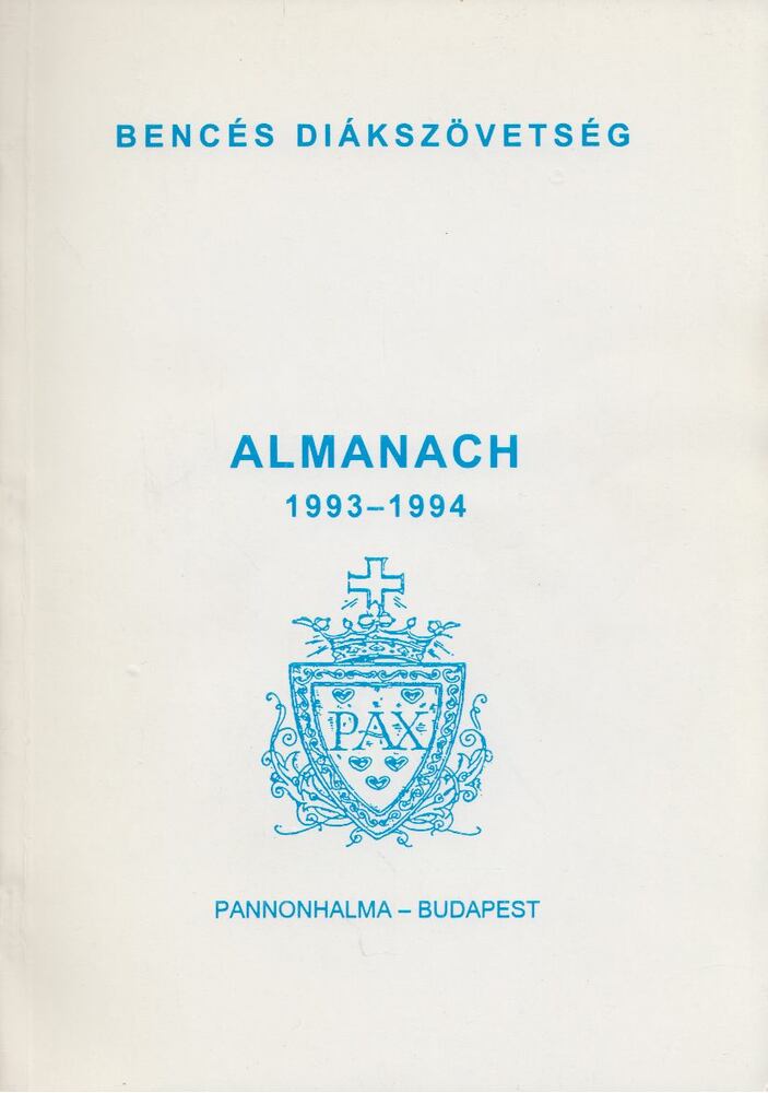Gereben Ferenc - Bencés Diákszövetség Almanach 1993-1994