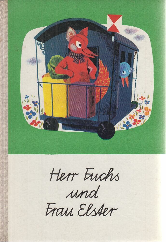 Sturm, Ursula, Walter Krumbach - Herr Fuchs und Frau Elster, Berlin 1970 antikvár könyv