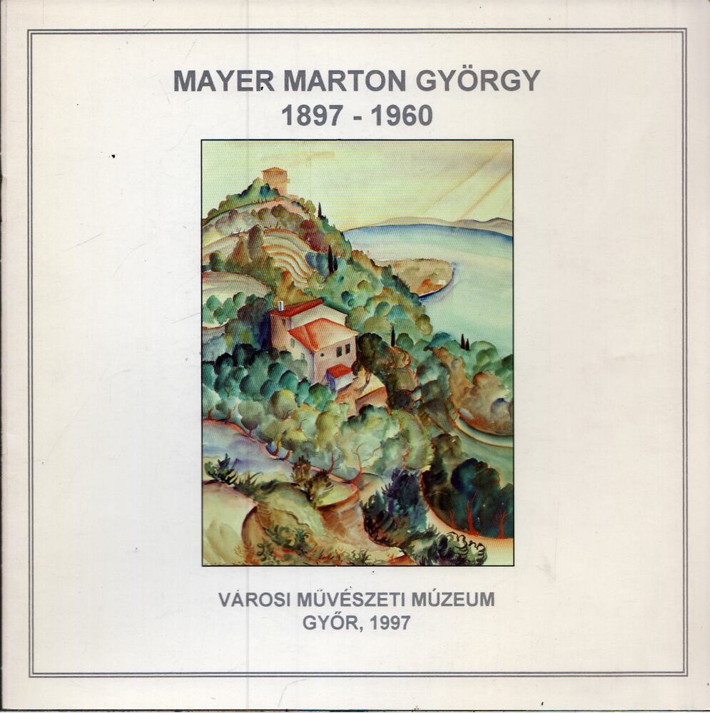 N. Mészáros Júlia - Mayer Marton György 1897-1960