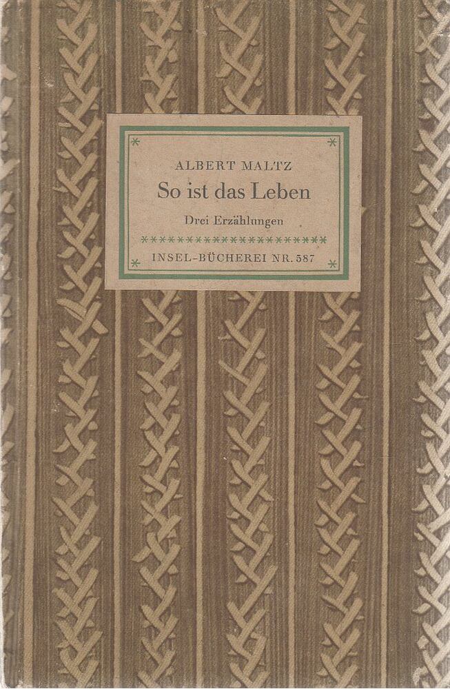 Maltz, Albert - So ist das Leben