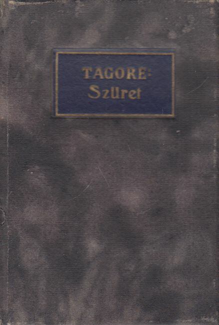 Rabindranáth Tagore - Szüret