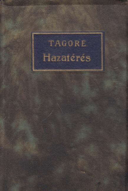 Rabindranáth Tagore - Hazatérés (mini)