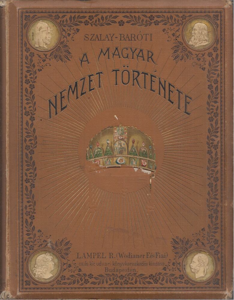 Szalay József,Baróti Lajos - A magyar nemzet története II. kötet