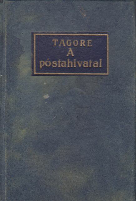 Rabindranáth Tagore - A postahivatal