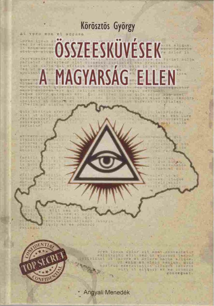 Körösztös György - Összeesküvések a magyarság ellen