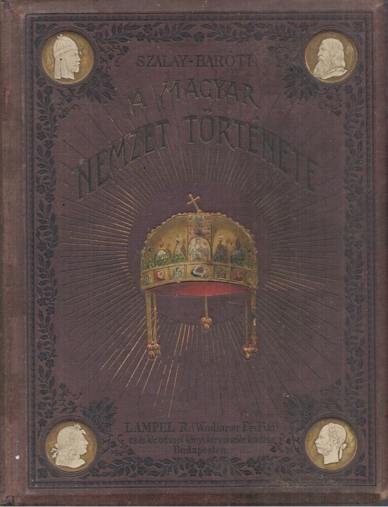 Baróti Lajos,Szalay József - A magyar nemzet története III. kötet