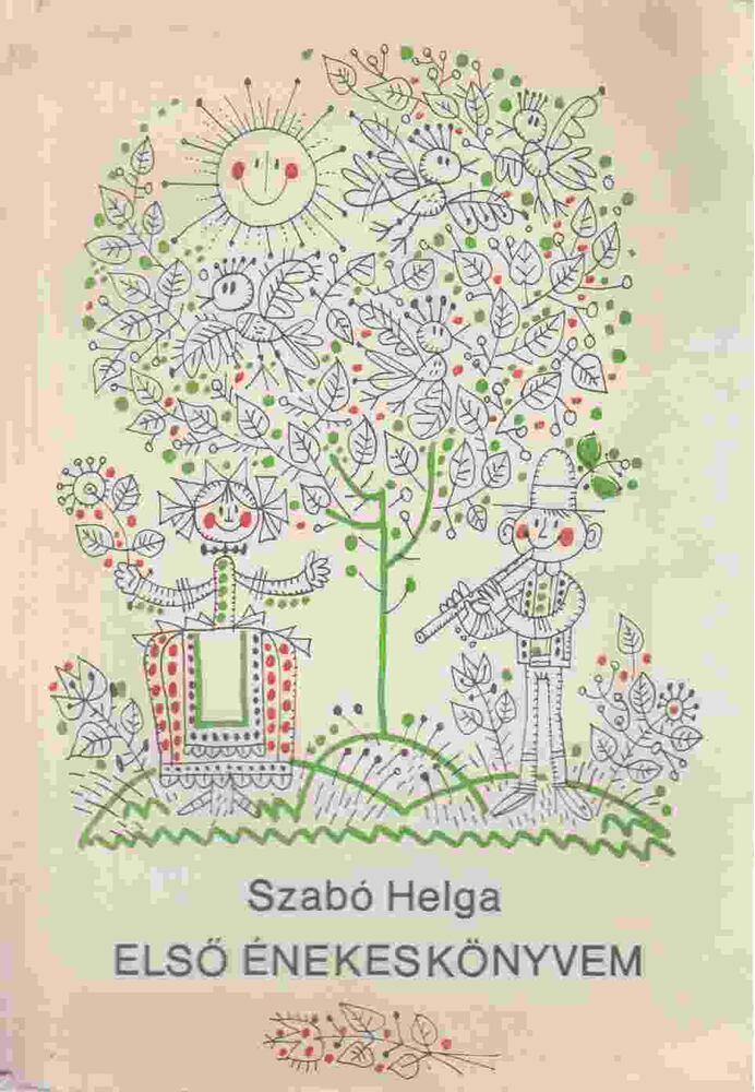 Szabó Helga - Első énekeskönyvem