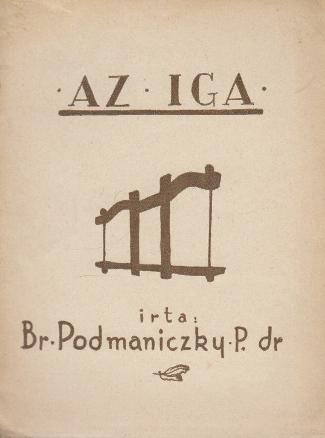 Báró Podmaniczky Pál - Az iga
