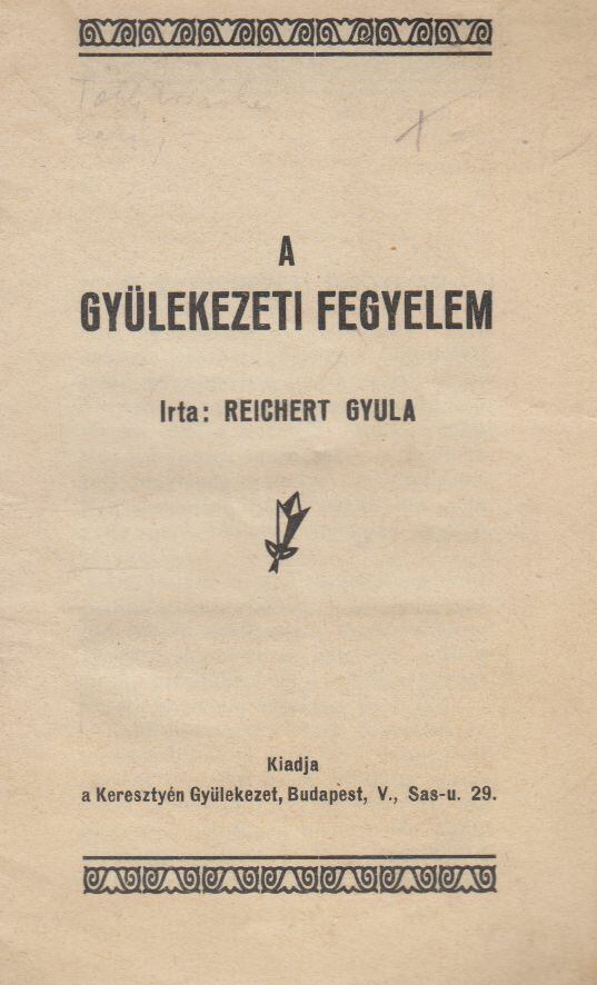 Reichert Gyula - Gyülekezeti fegyelem