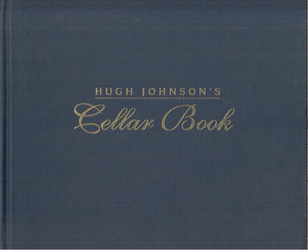 Hugh Johnson - Hugh Johnson's Cellar Book
