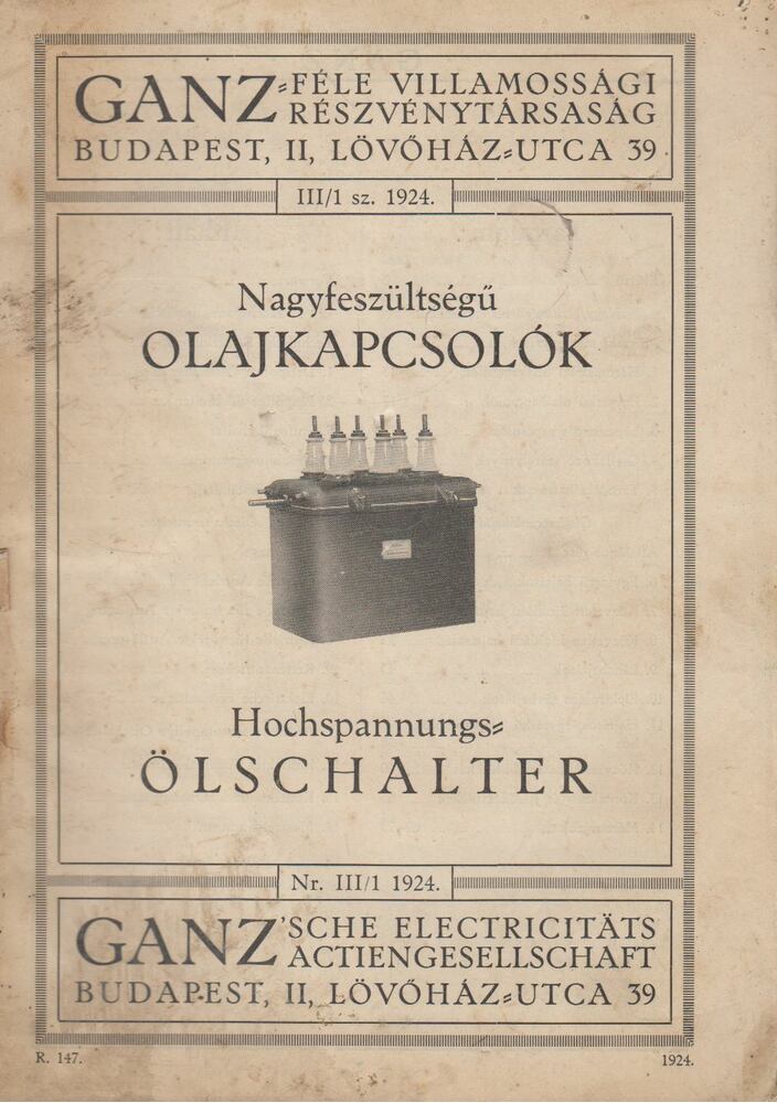  - Nagyfeszültségű olajkapcsolók - Hochspannungs Ölschalter, Budapest 1924 antikvár könyv