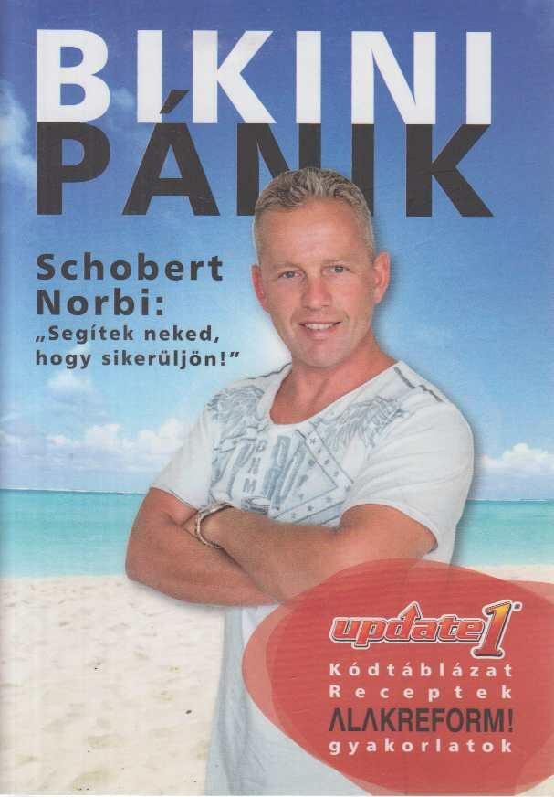 Schobert Norbi - Bikini pánik
