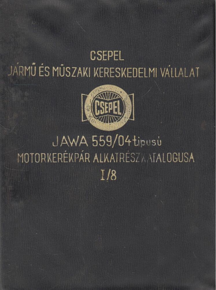  - JAWA 559/04 Típusú Motorkerékpár Alkatrészkatalógusa I/8, Budapest 1971 antikvár könyv