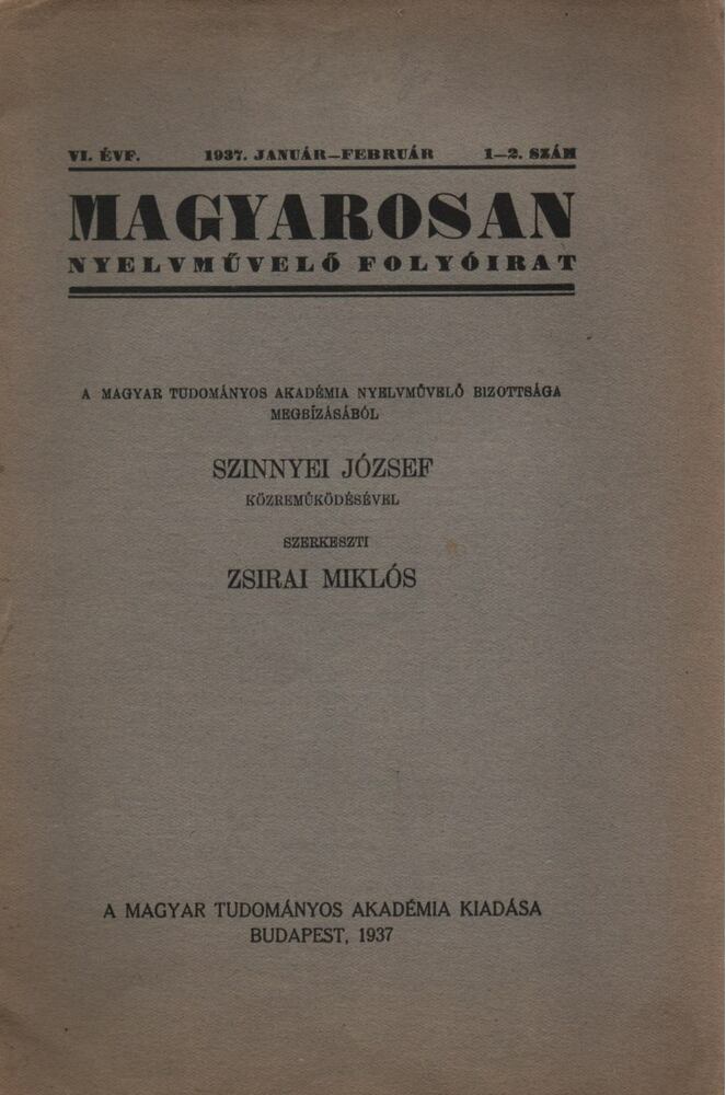 Zsirai Miklós - Magyarosan VI. évf. 1937. 1-2. szám Zsirai Miklós - Magyarosan VI. évf. 1937. 1-2. szám, Budapest 1937 antikvár könyv