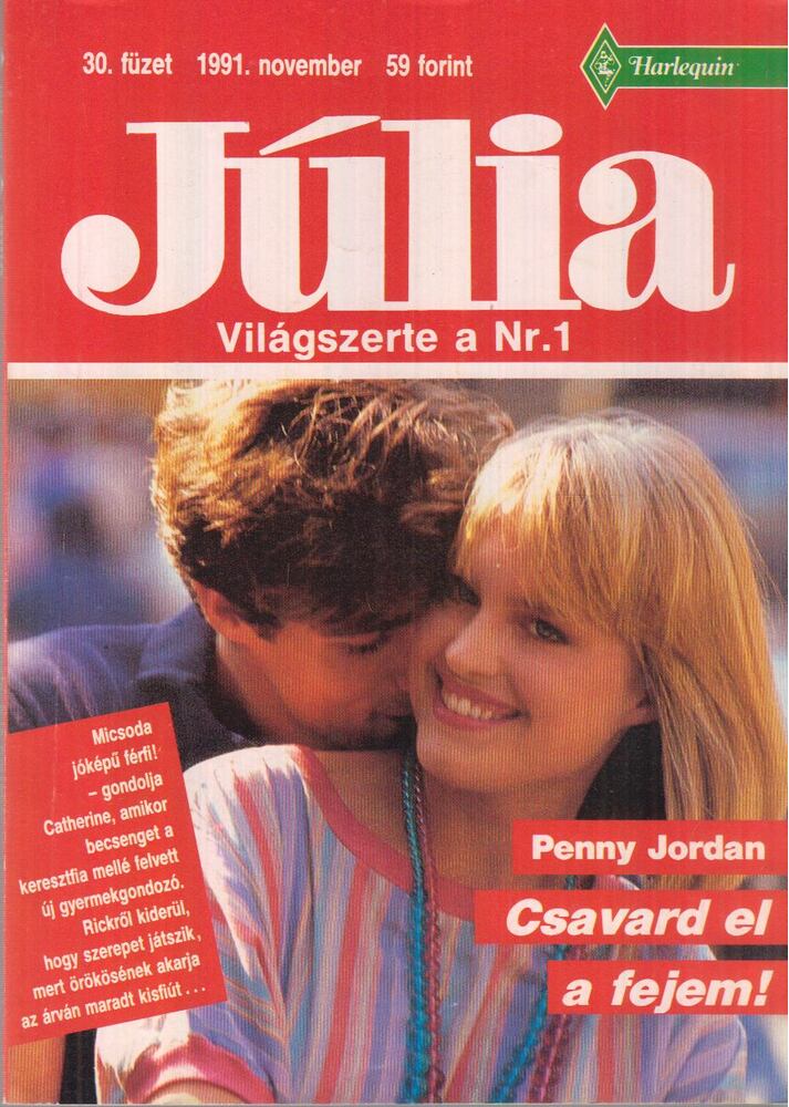 Penny Jordan - Csavard el a fejem!
