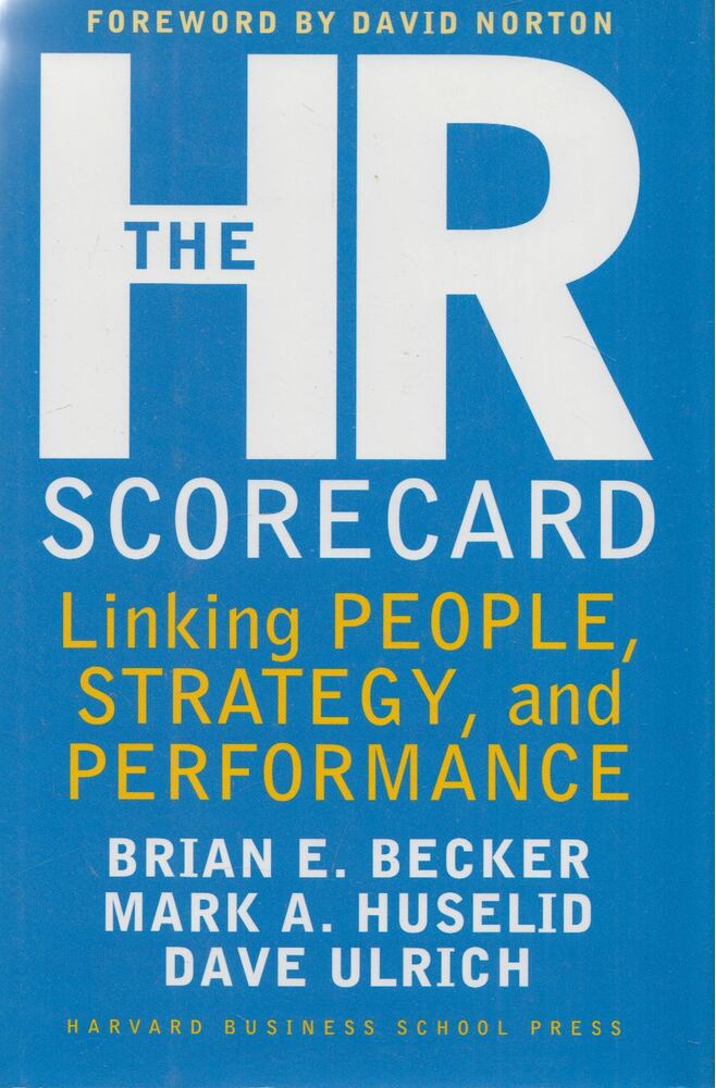 Dave Ulrich,Brian E. Becker,Mark A. Huselid - The HR Scorecard