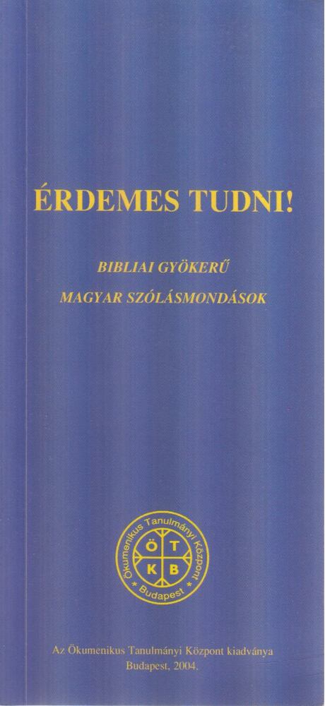 Dr. Tóth Károly - Érdemes tudni!