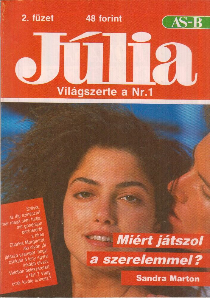 Sandra Marton - Júlia 2. - Miért játszol a szerelemmel?
