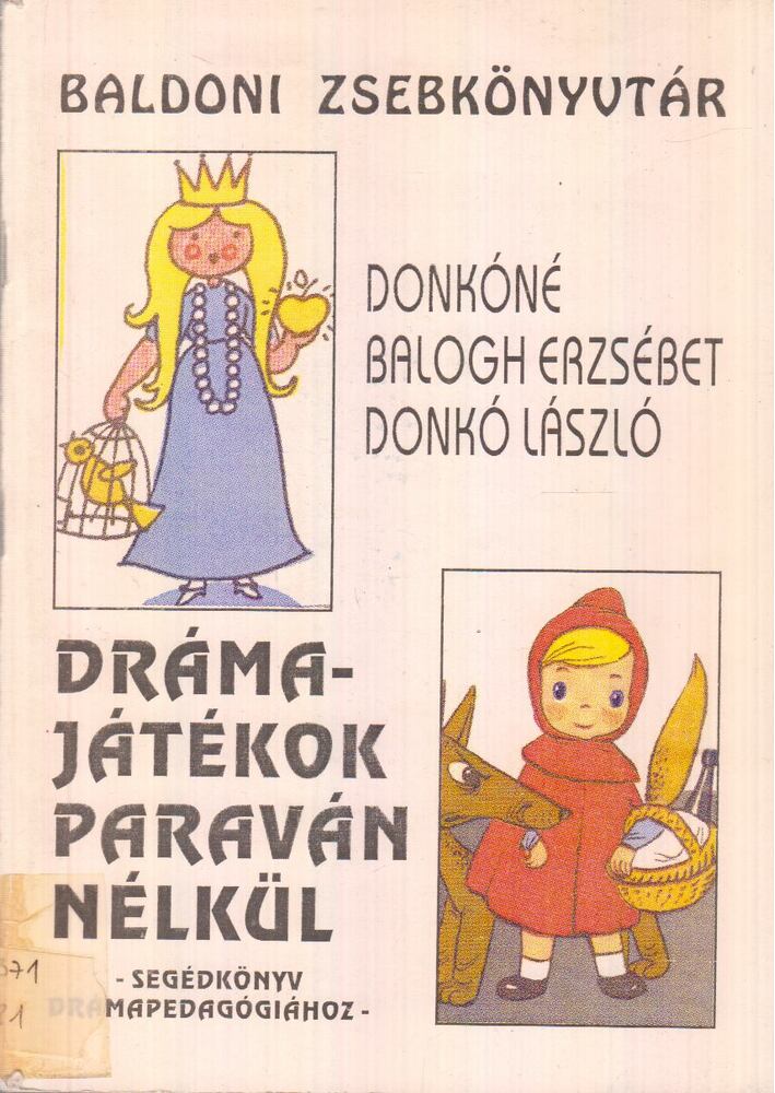 Donkó László - Drámajátékok paraván nélkül