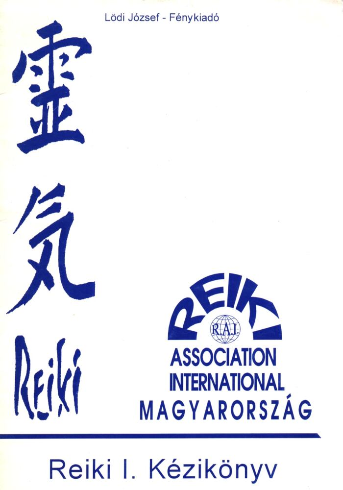 Lödi József - Reiki kézikönyv I-II.