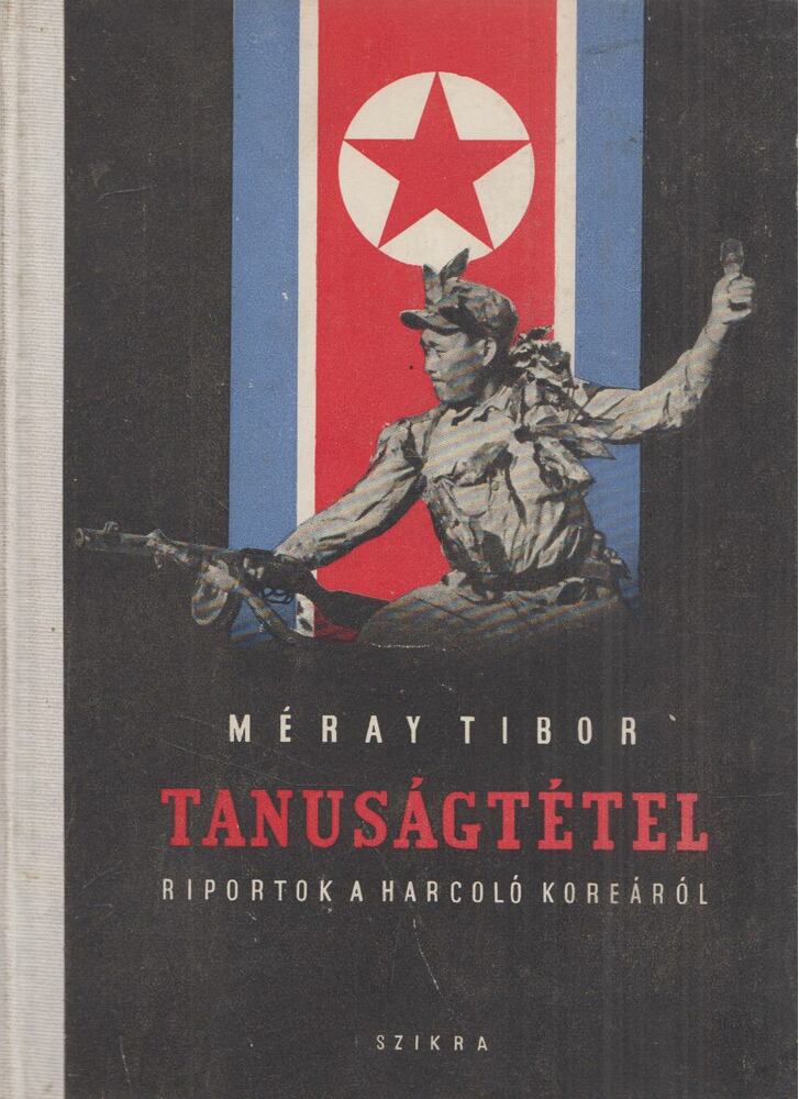 Méray Tibor - Tanúságtétel