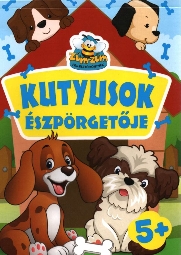 - Kutyusok észpörgetője - Kutyusok észpörgetője, 2019 antikvár könyv