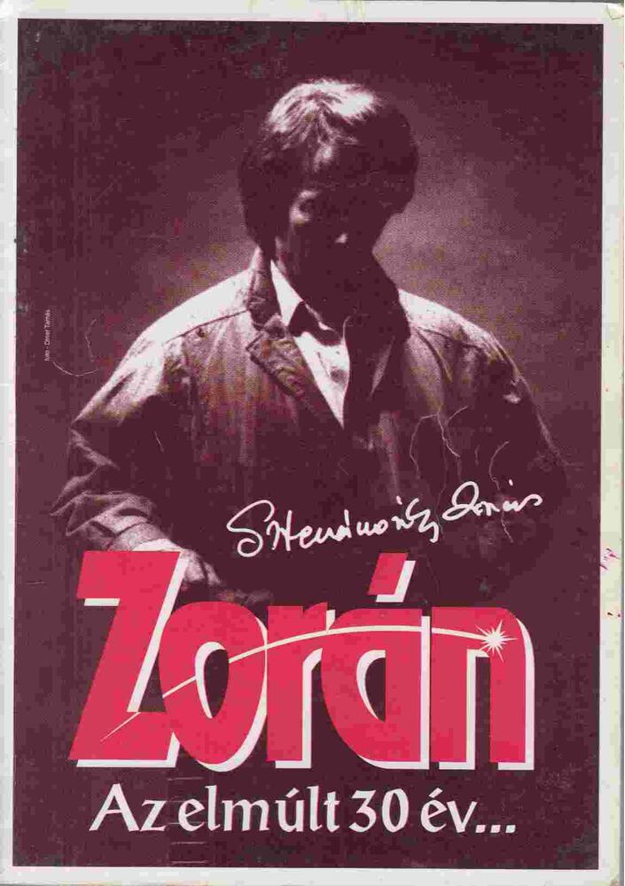 Szabó Edit - Zorán (dedikált) Szabó Edit - Zorán (dedikált), Budapest 0 antikvár könyv