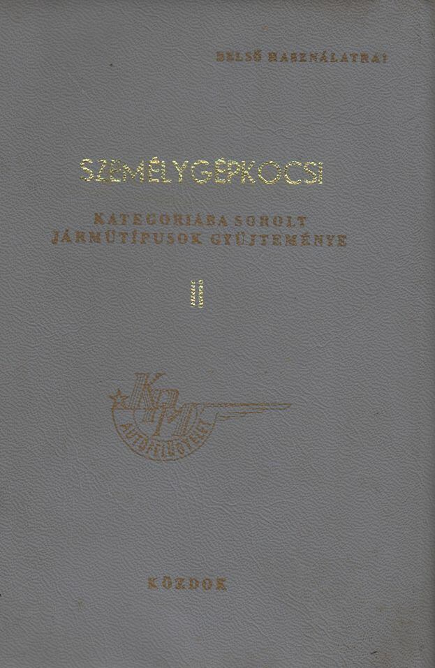 Mészáros Árpád - Személygépkocsi kategóriába sorolt járműtípusok II.