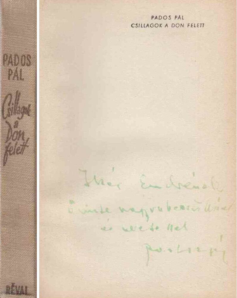 Pados Pál - Csillagok a Don felett (dedikált)