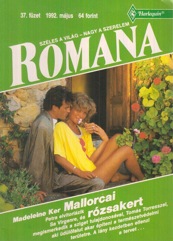 Ker, Madeleine - Mallorcai rózsakert 1992.május, Budapest 1992 antikvár könyv