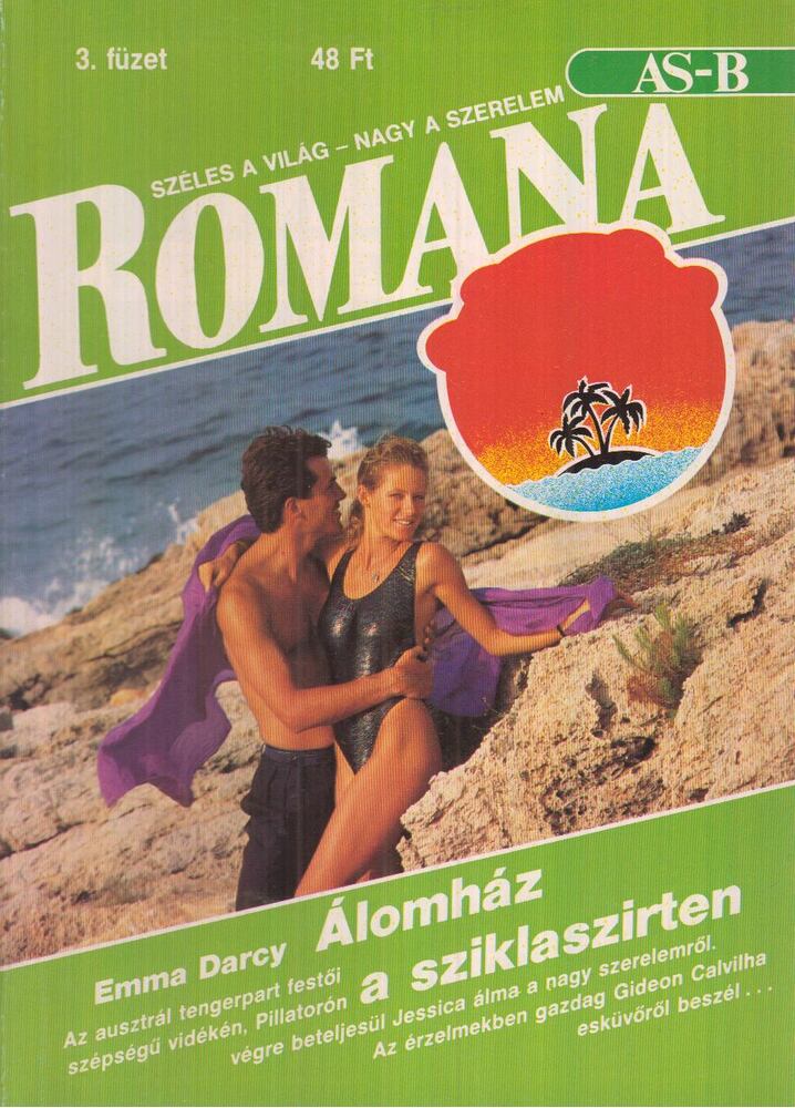 Emma Darcy - Romana 3. - Álomház a sziklaszirten