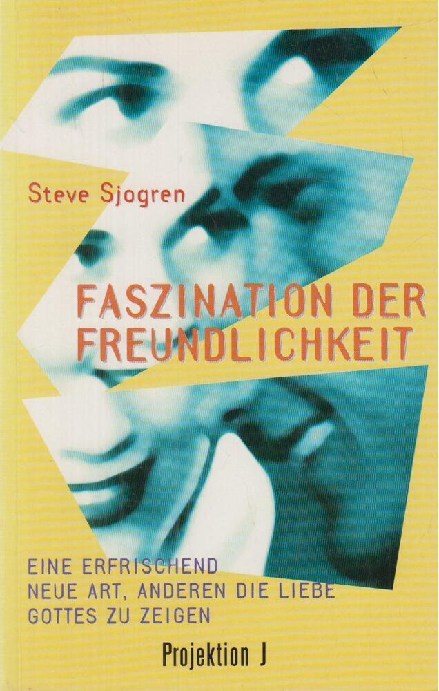 Sjogren, Steve - Faszination der Freundlichkeit