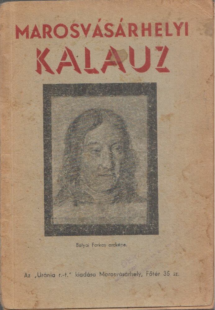 Kiss Pál - Marosvásárhelyi kalauz