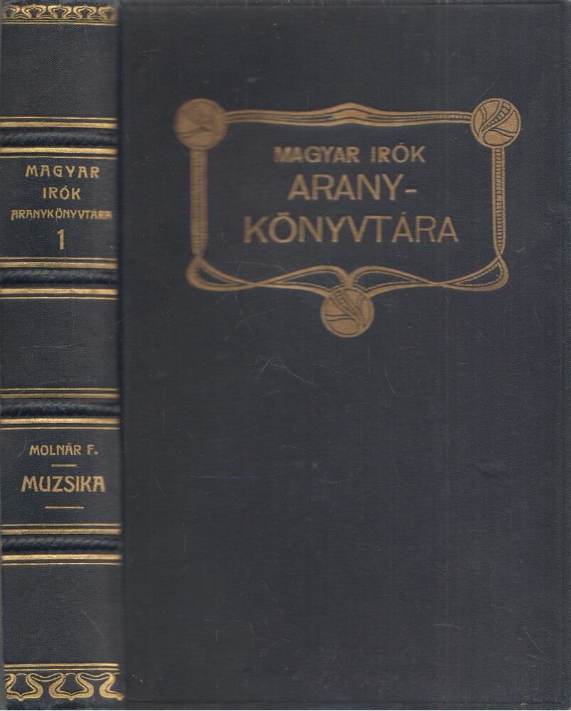 Molnár Ferenc - Muzsika, Budapest 1908 antikvár könyv