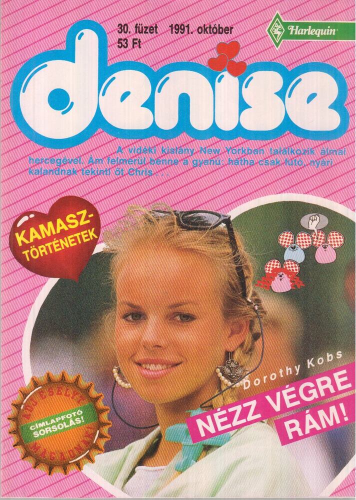 Dorothy Kobs - Nézz végre rám!