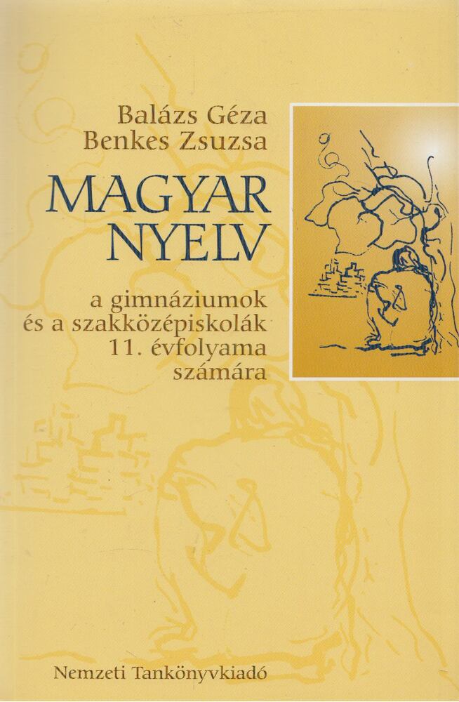 Balázs Géza,Benkes Zsuzsa - Magyar nyelv