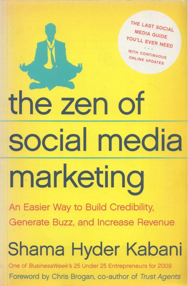 Shama Hyder Kabani - The Zen of Social Media Marketing, Dallas 2010 antikvár könyv