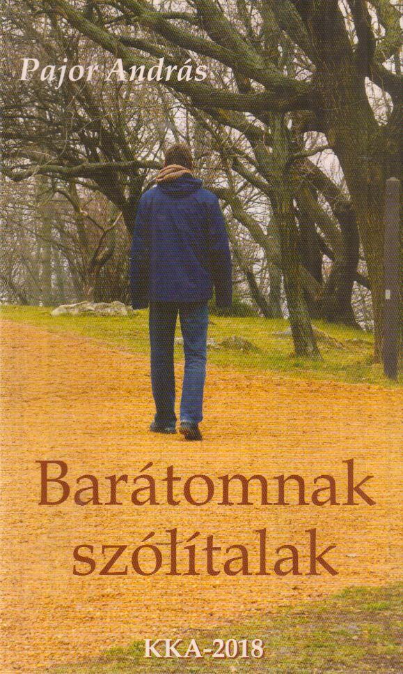 Pajor András - Barátomnak szólítalak