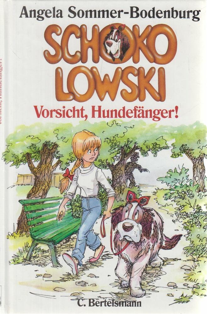 Angela Sommer-Bodenburg - Schokolowski - Vorsicht, Hundefänger!