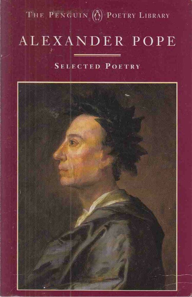 Alexander Pope - Alexander Pope - Selected Poetry