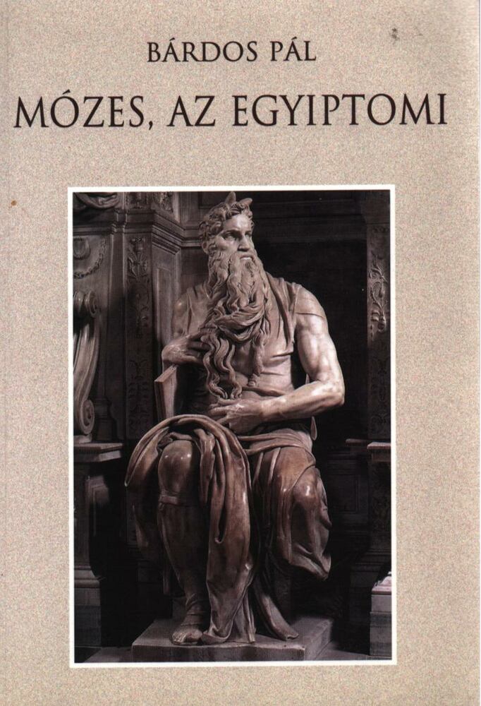 Bárdos Pál - Mózes, az egyiptomi (dedikált)